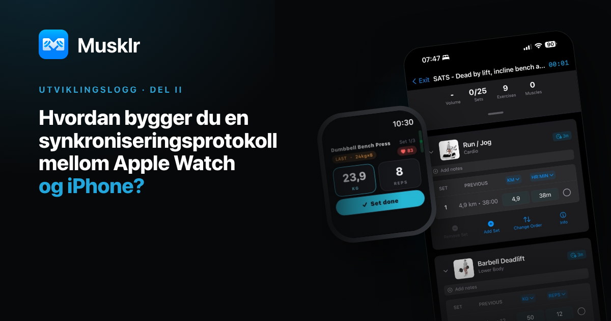 Del II av en Musklr-utviklingslogg, om synkroniseringsprotokollen mellom Apple Watch og iPhone.